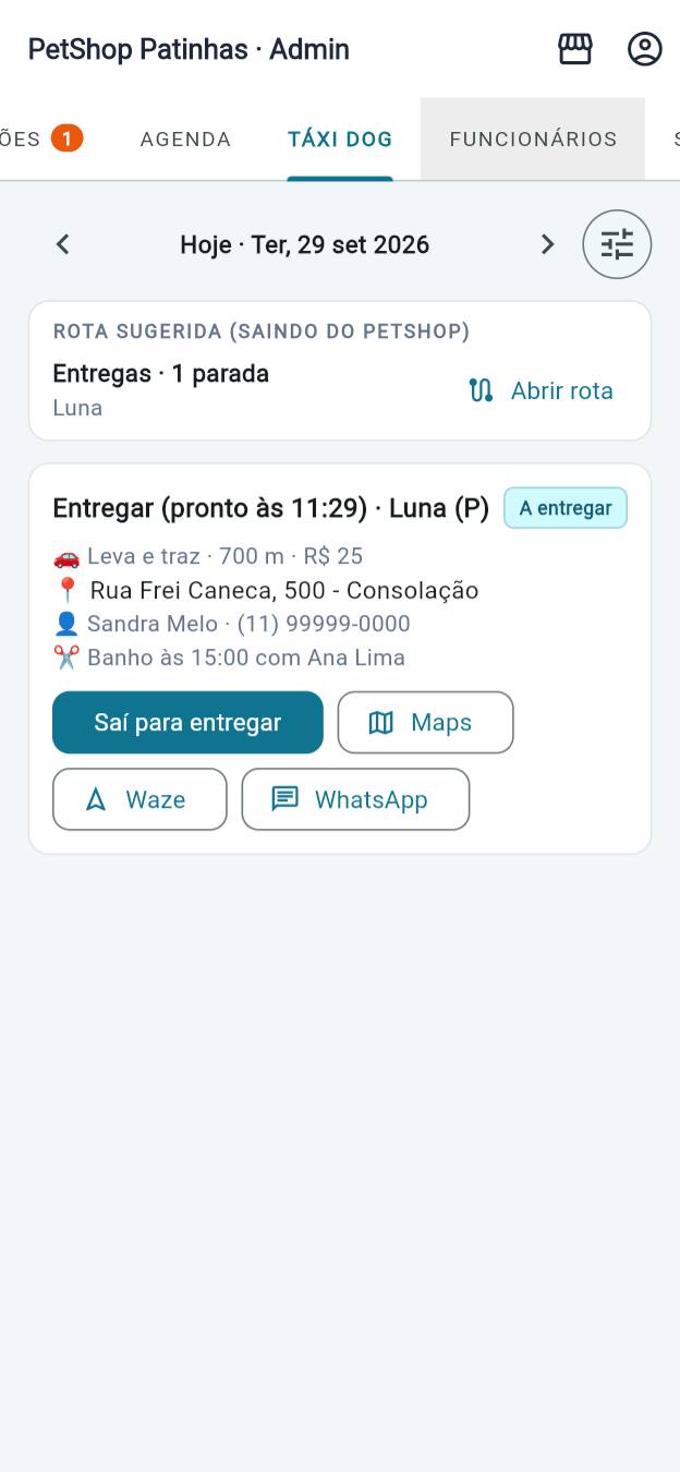 Táxi do dia no painel do petshop: corrida a entregar com botões de Maps, Waze e WhatsApp e a rota sugerida